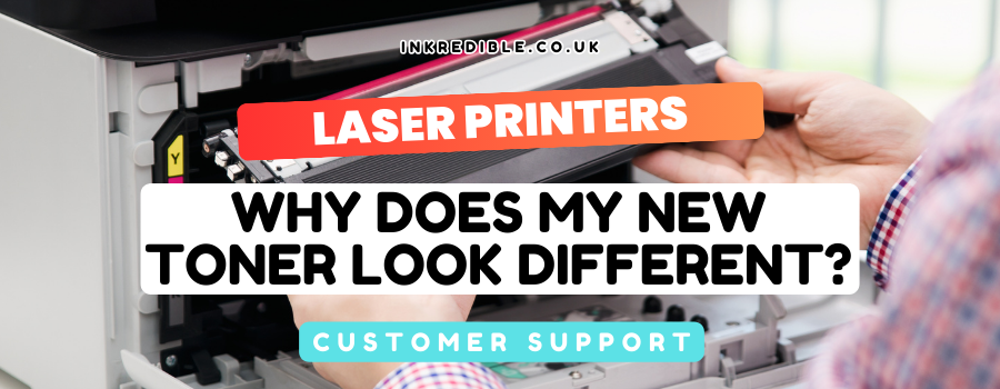 Why Does My New Toner Look Different?