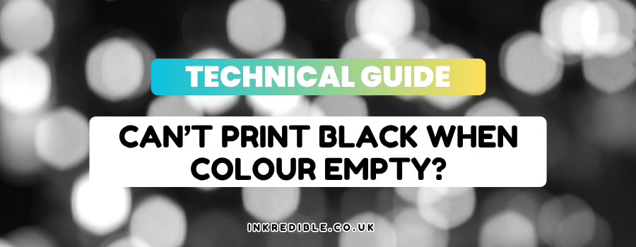 Can't Print Black When Colour Empty?