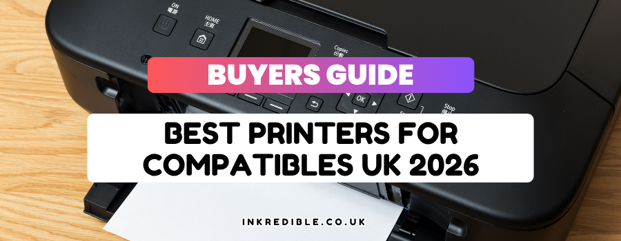 Best Printers for Compatibles UK 2026